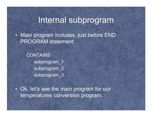 FORTRAN 90: Functions, Modules, and Subroutines (pdf format)