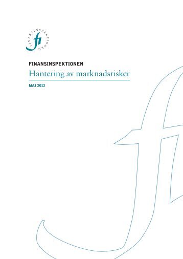 Hantering av marknadsrisker - Finansinspektionen