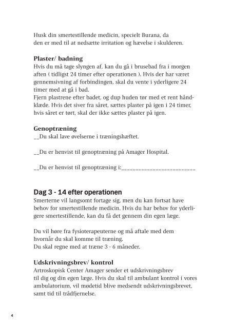 Information om Skulderoperation/Smertebehandling