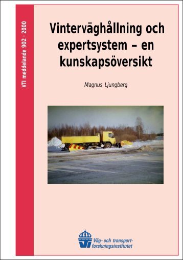 Vinterväghållning och expertsystem – en kunskapsöversikt - VTI