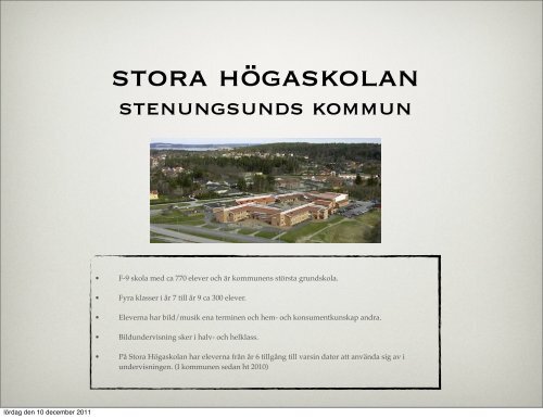 Linda Hertzman, Stora Högaskolan