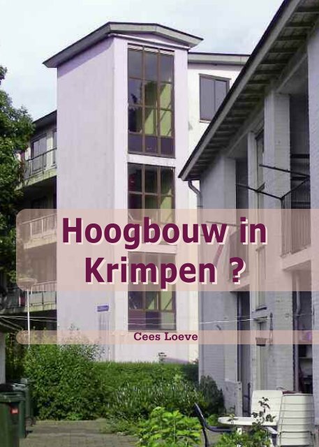 Hoogbouw in Krimpen ? Hoogbouw in Krimpen ? - AVW Vakpers BV