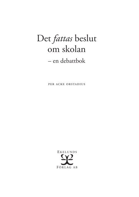 Läs hela boken. Hämta pdf-fil i fulltext - Per Acke Orstadius