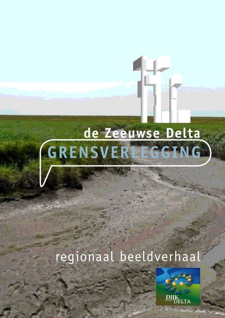 GRENSVERLEGGING - Dijk van een Delta