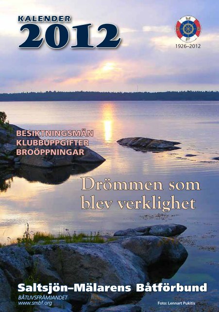 Drömmen som blev verklighet - Saltsjön - Mälarens Båtförbund