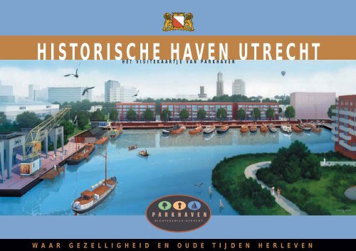 Historische Haven Utrecht - Havens en Ligplaatsen