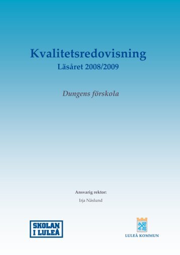 Kvalitetsredovisning läsåret 2007/2008 - Luleå kommun