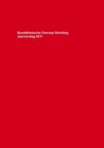 BOS jaarverslag 2011 - Boeddhistische Omroep Stichting