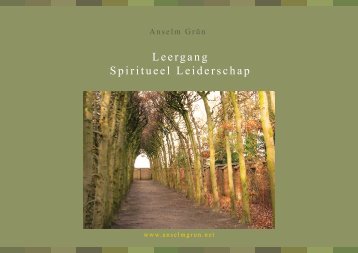 Leergang Spiritueel Leiderschap - Anselm Grün
