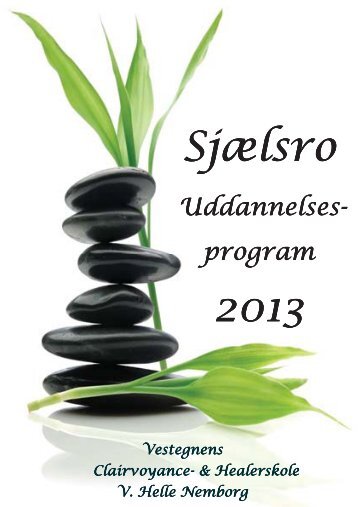 (Sjælsro Uddannelsesprogram 2013) - onlinePDF