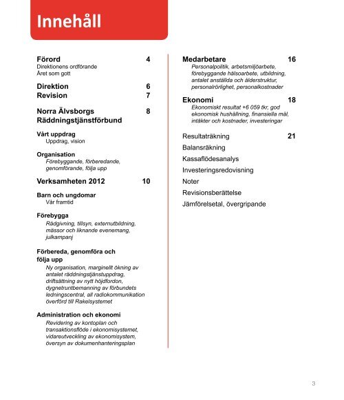 Årsredovisning 2012 Norra Älvsborgs Räddningstjänstförbund