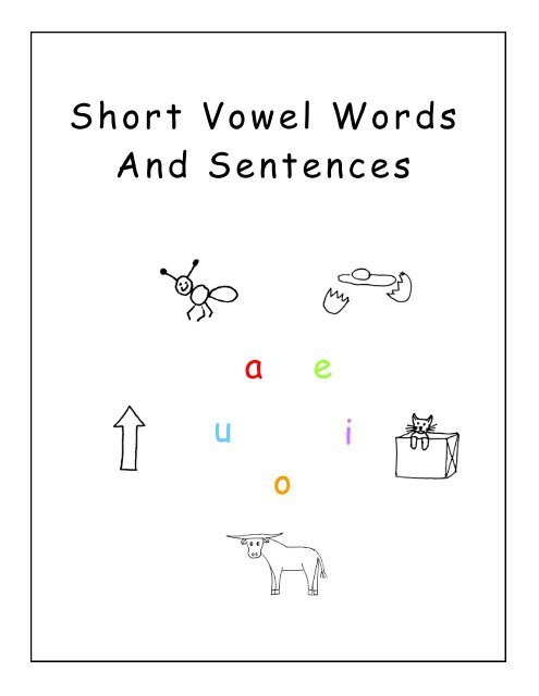 Short Vowel Words And Sentences a i o u e - Sound City Reading