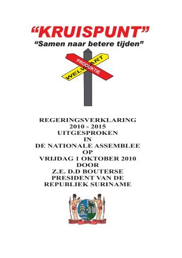 Kruispunt - Regeringsverklaring 2010 - 2011 - Republiek Suriname