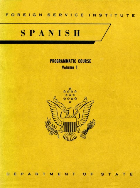 FSI - Spanish Programmatic Course - Volume 1  - Live Lingua