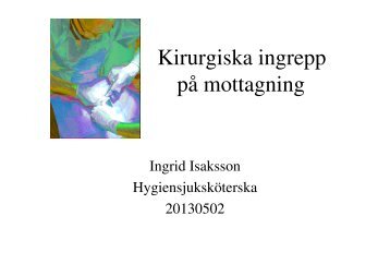 Kirurgiska ingrepp på mottagning