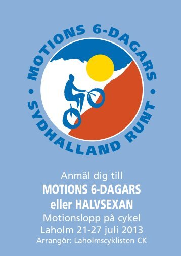 MOTIONS 6-DAGARS eller HALVSEXAN - Laholmscyklisten