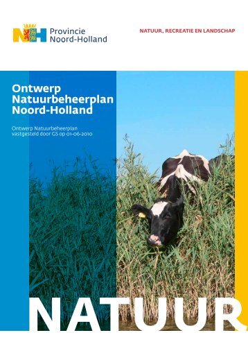 Ontwerp Natuurbeheerplan Noord-Holland (GS 2010) - Provincie ...