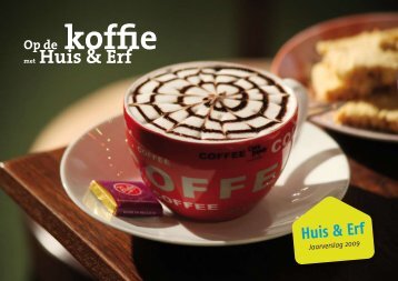 Op de koffie met Huis & Erf - Huis en Erf