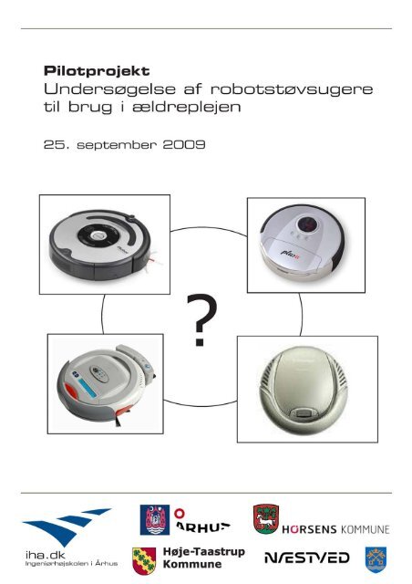 Undersøgelse af robotstøvsugere til brug i ældreplejen - Aarhus.dk