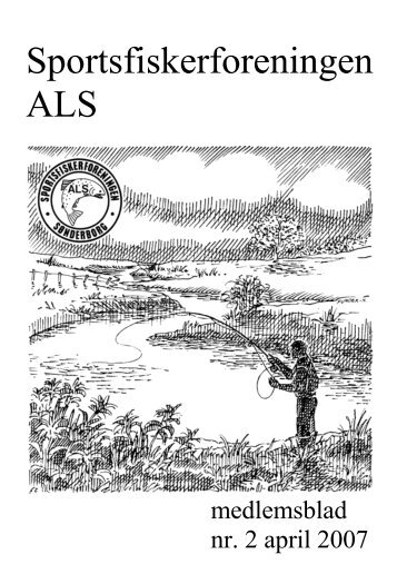 April 2007 - Sportsfiskerforeningen ALS