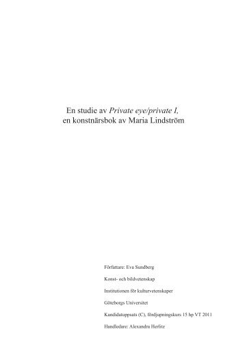 En studie av Private eye/private I, en konstnärsbok av Maria Lindström