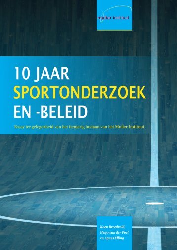 10 jaar sportonderzoek en -beleid - Sportzeeland kennisplein