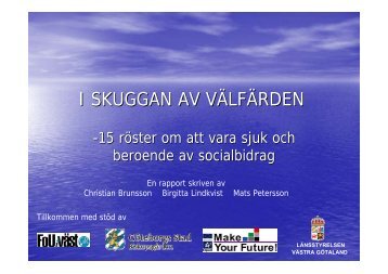 I SKUGGAN AV VÄLFÄRDEN - GR