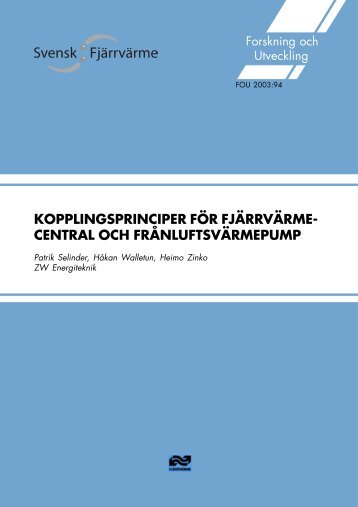 Kopplingsprinciper för fjärrvärmecentraler och frånluftsvärmepump
