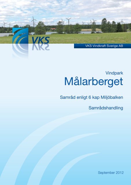 Målarberget - VKS Vindkraft Sverige AB