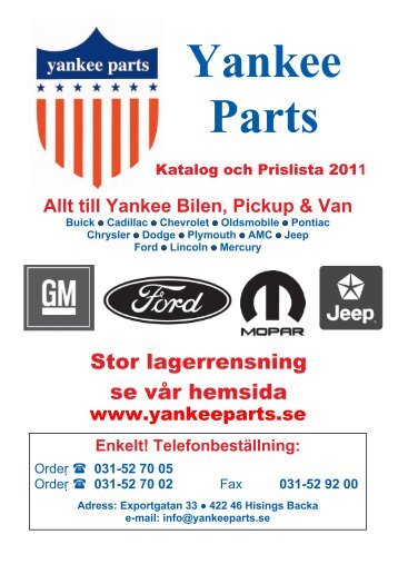 Ladda ner 2011 katalogen här. det kan ta ett par ... - Yankee Parts