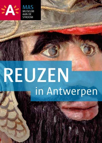 Reuzen in Antwerpen ( pdf ) (1.53 MB) - Museum aan de Stroom