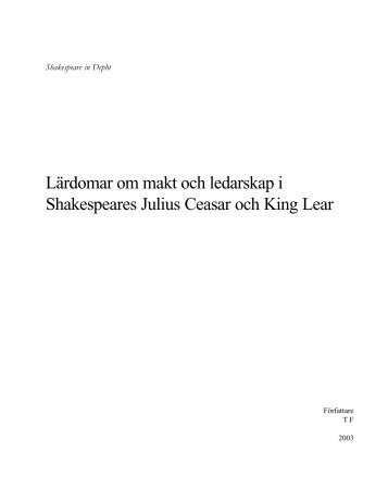 Lärdomar om makt och ledarskap i Shakespeares Julius Ceasar och ...