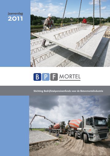 Jaarverslag 2011 - Bpf-Mortel