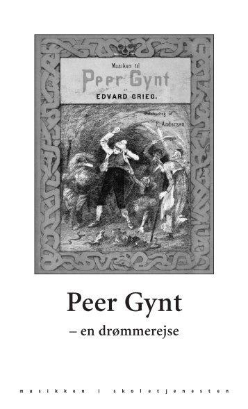 Peer Gynt - Skoletjenesten