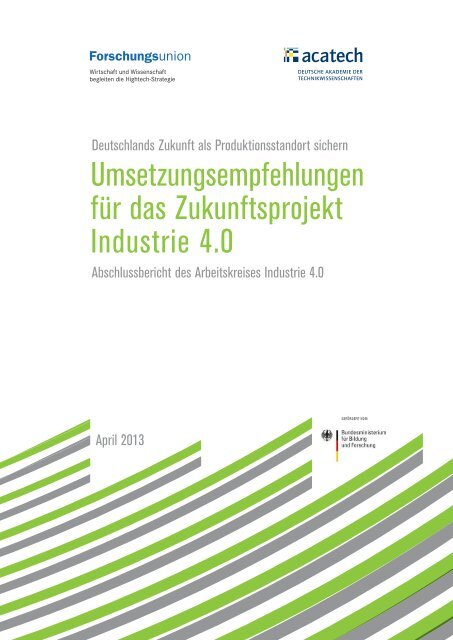 Umsetzungsempfehlungen für das Zukunftsprojekt Industrie 4.0
