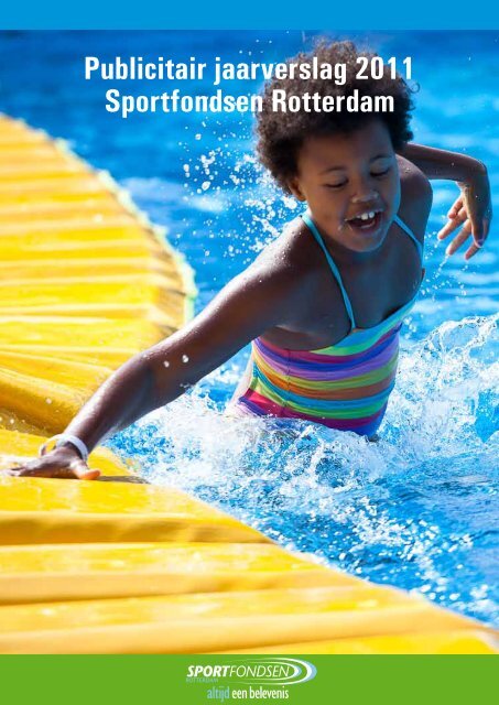 publicitair jaarverslag Sportfondsen Rotterdam 2011.pdf