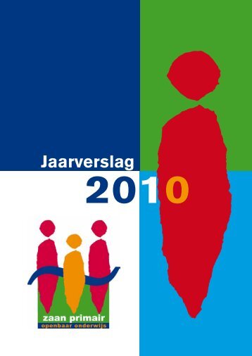 Jaarverslag Zaan Primair 2010