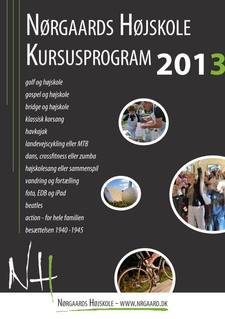 Korte kurser - Nørgaards Højskole
