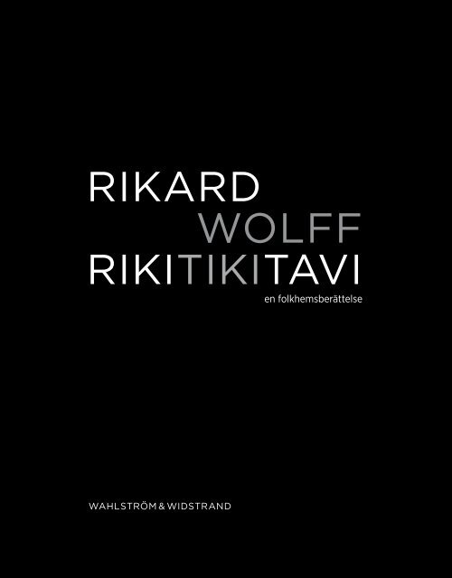 RIKARD WOLFF RIKITIKITAVI