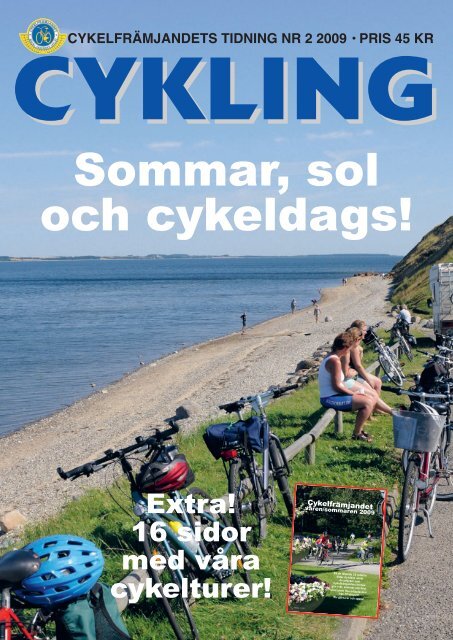 Läs Cykling nr:2-09 här (pdf-fil, 9Mbyte) - Cykelfrämjandet