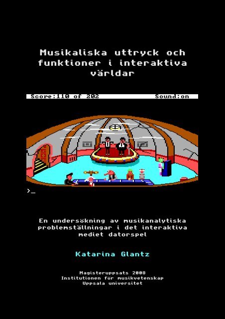 Musikaliska uttryck och funktioner i interaktiva v rldar - C64.com