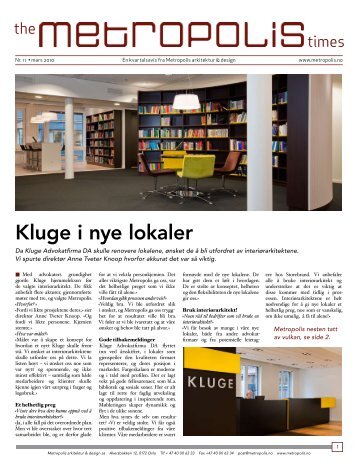 Kluge i nye lokaler - Metropolis arkitektur & design