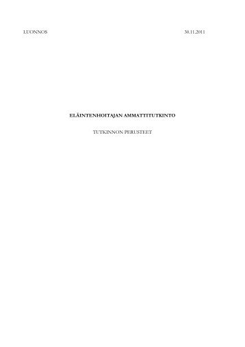 luonnos 30.11.2011 eläintenhoitajan ammattitutkinto ... - luova