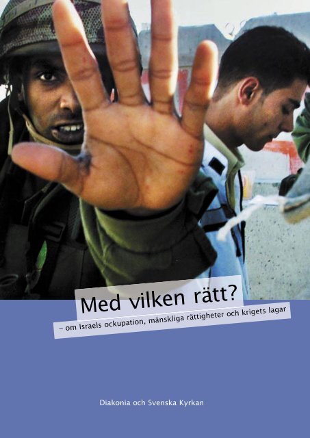 Med vilken rätt? - Diakonia