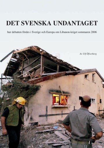 Det svenska undantaget.pdf - Svensk Israel-Information