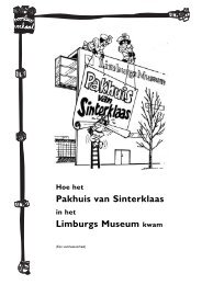 Hoe het Pakhuis van Sinterklaas - Limburgs Museum