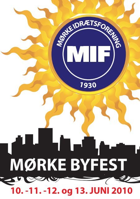 10. -11. -12. og 13. JUNI 2010 - Mørke IF