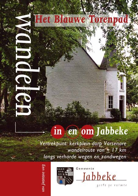 Wandelpad het Blauwetorenpad - gemeente Jabbeke