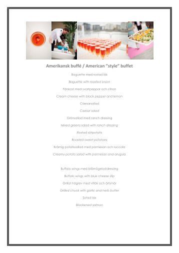 Amerikansk buffé / American ”style” buffet