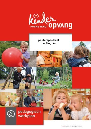 Pedagogisch werkplan PSZ de Pinguïn - Kinder opvangvang ...